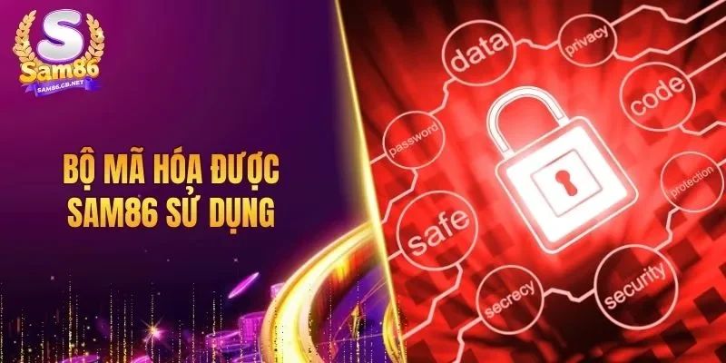Bộ mã hóa được SAM86 sử dụng